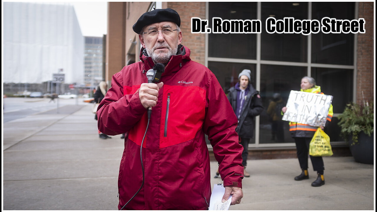 Dr. Roman speech at 80 College Street - Toronto