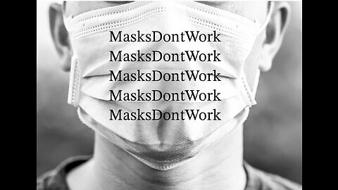 Masks don't work!