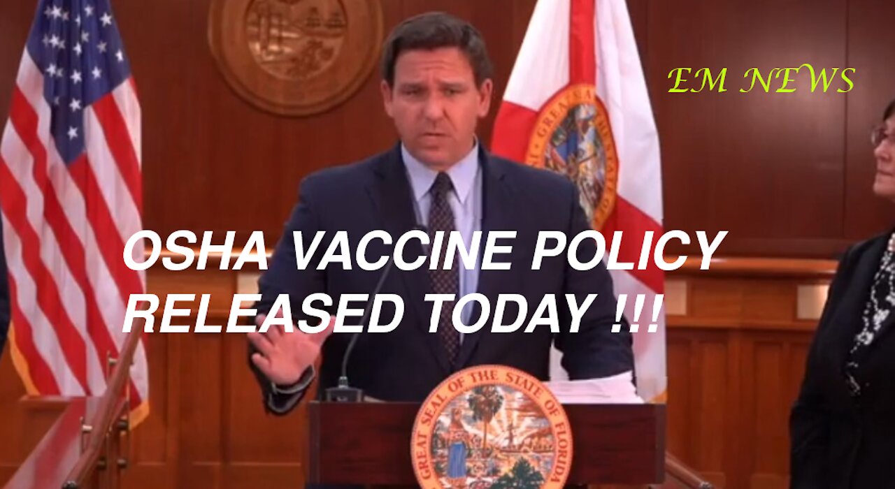 OSHA Vaccine Policy Released [ EM NEWS ]