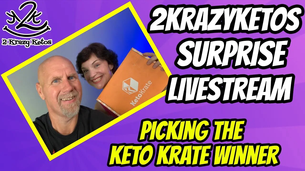 2krazyketos surprise stream : picking the Keto Krate winner