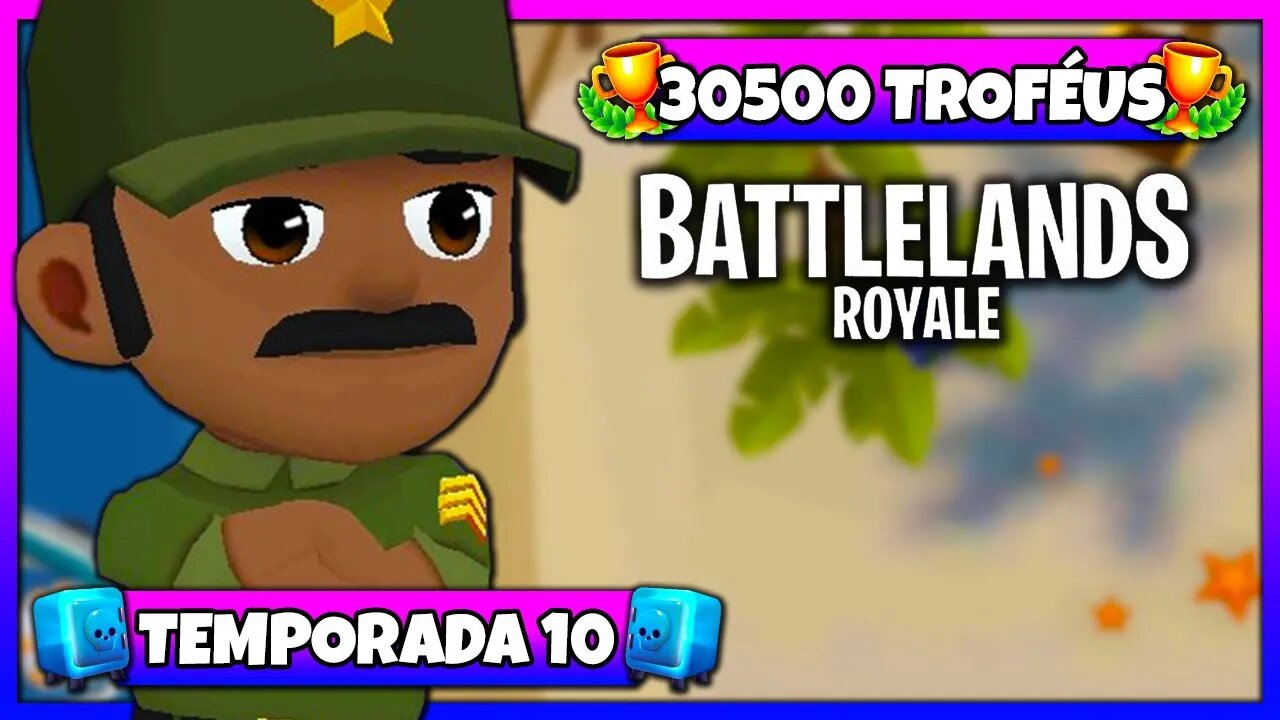 Battlelands Royale | 30500 Troféus na Temporada 10