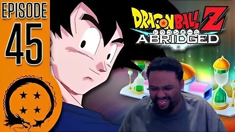 DBZ Abridged Ep 45 Reaction