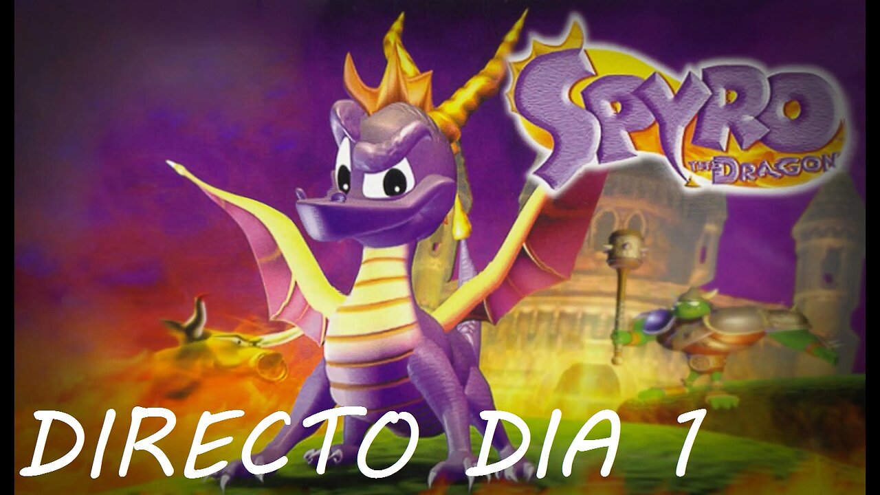 SPANISH STREAMER IN RUMBLE - DIRECTO SPYRO THE DRAGON - PLAYSTATION 1 - DIA #1