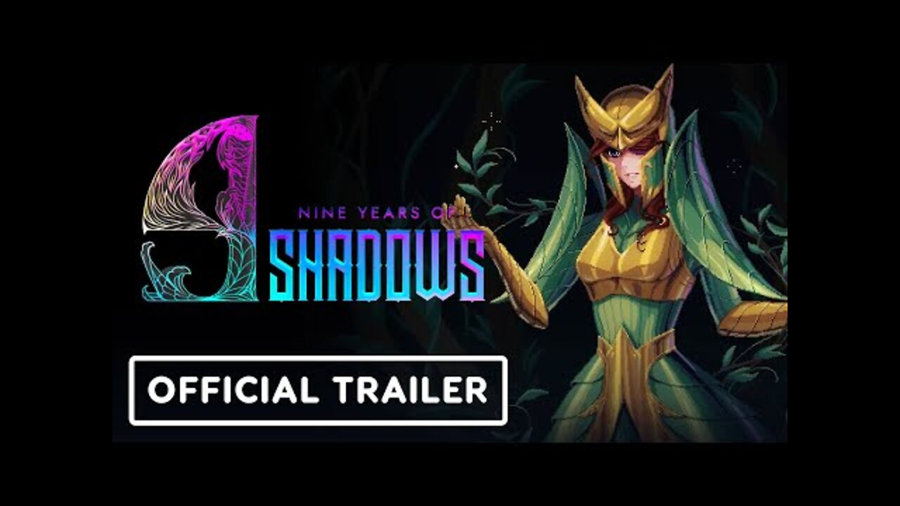 Nine Years of Shadows - Official New Gameplay Trailer | Summer of Gaming 2022