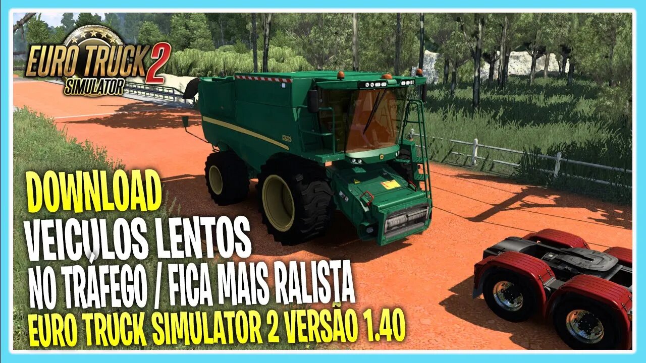 DOWNLOAD PACK VEICULOS LENTOS P/ TRAFEGO EURO TRUCK SIMULATOR 2 1.40