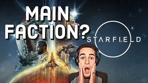 Who is the Main Faction in Starfield?