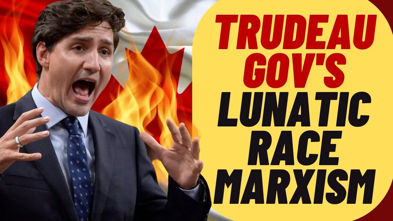 WOKE TRUDEAU GOV Says Non Whites Have White Privilege