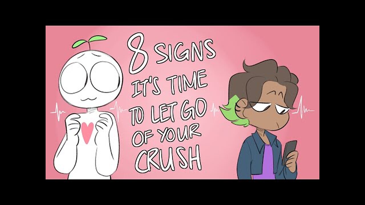 8 Signs To Let Go of Your Crush