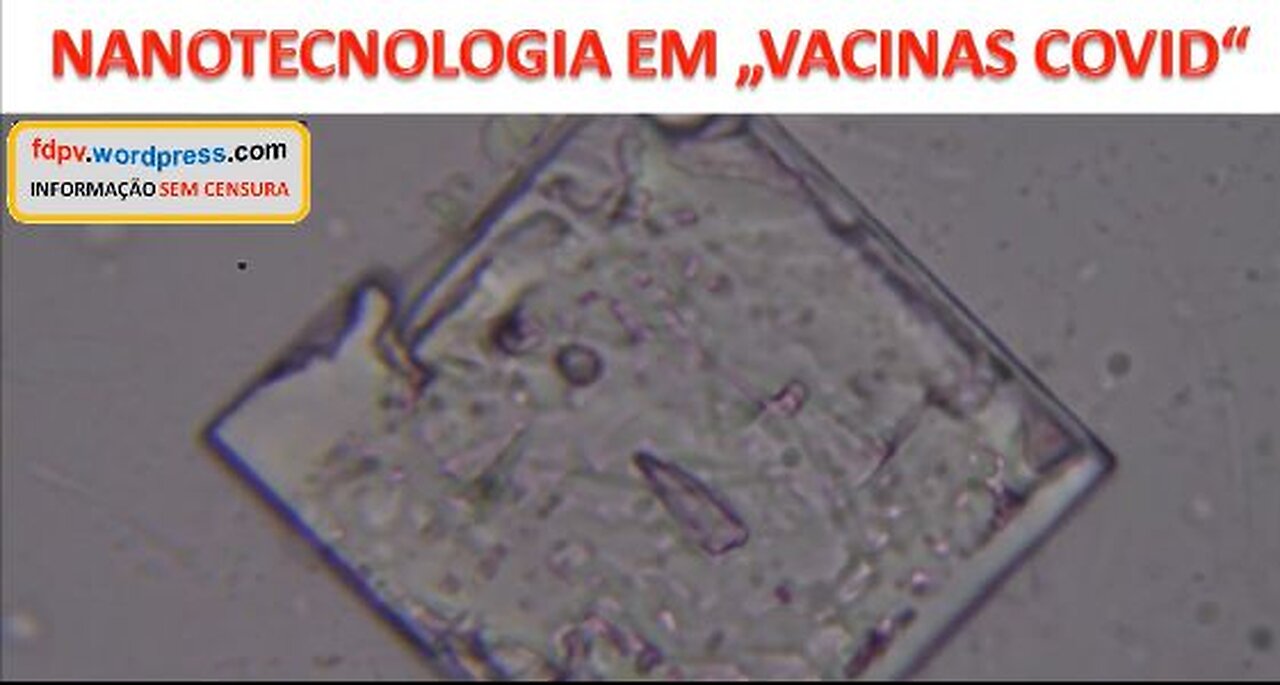 NANOTECNOLOGIA EM "VACINAS COVID"