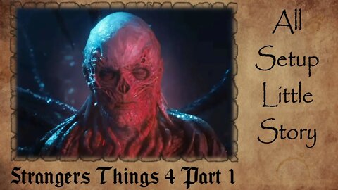 Stranger Things 4 Part 1 REVIEW | All SETUP Little STORY