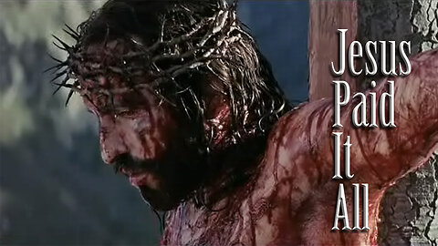 Jesus paid it all