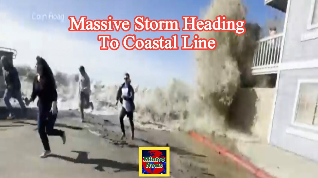 Massive storm heading to coastal line