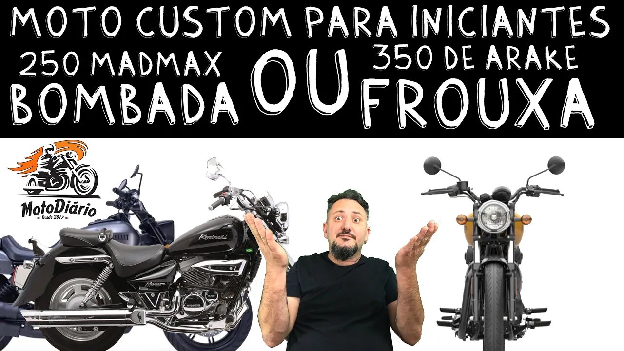 Moto Custom para iniciantes: Moto Custom 250 BOMBADA ou Custom 350 FROUXA?