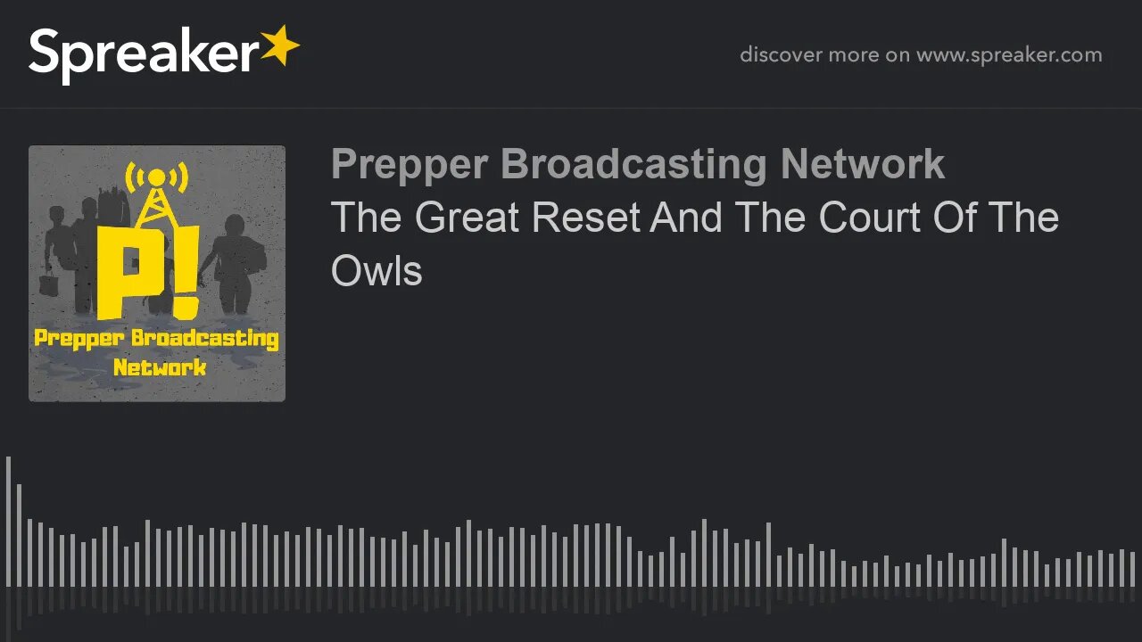 The Great Reset And The Court Of The Owls