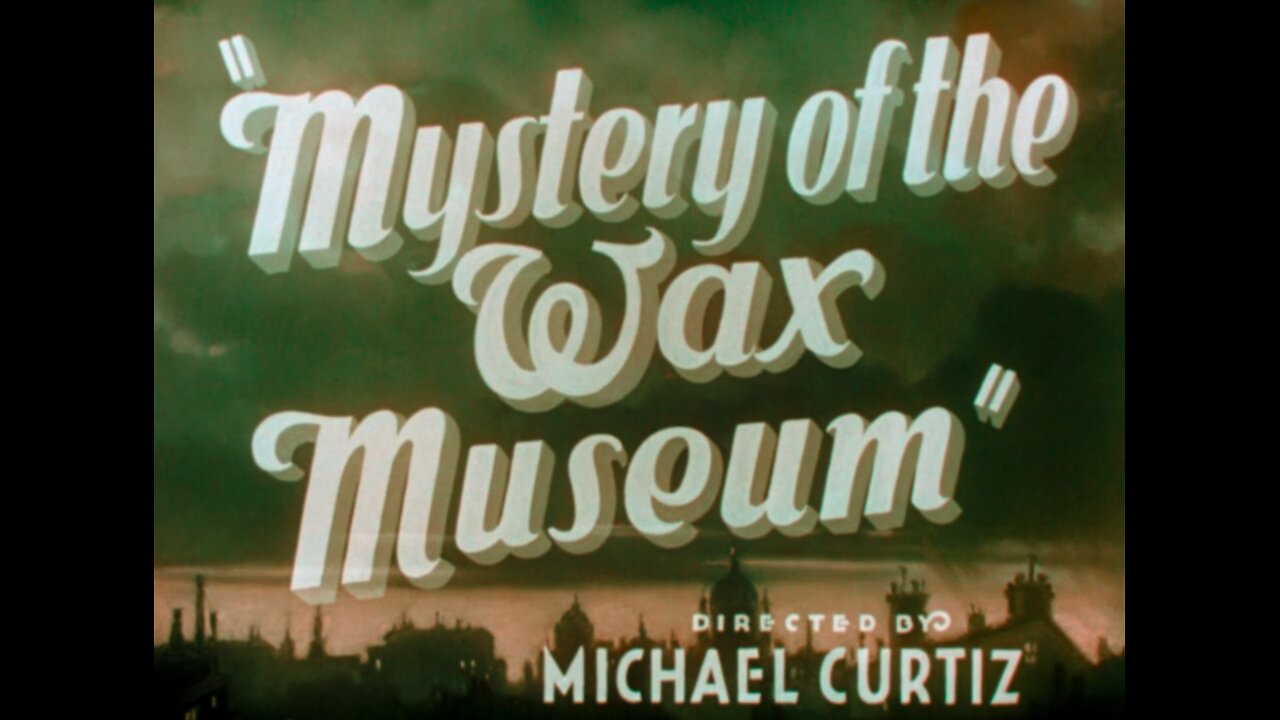 Mystery Of The Wax Museum (1933)