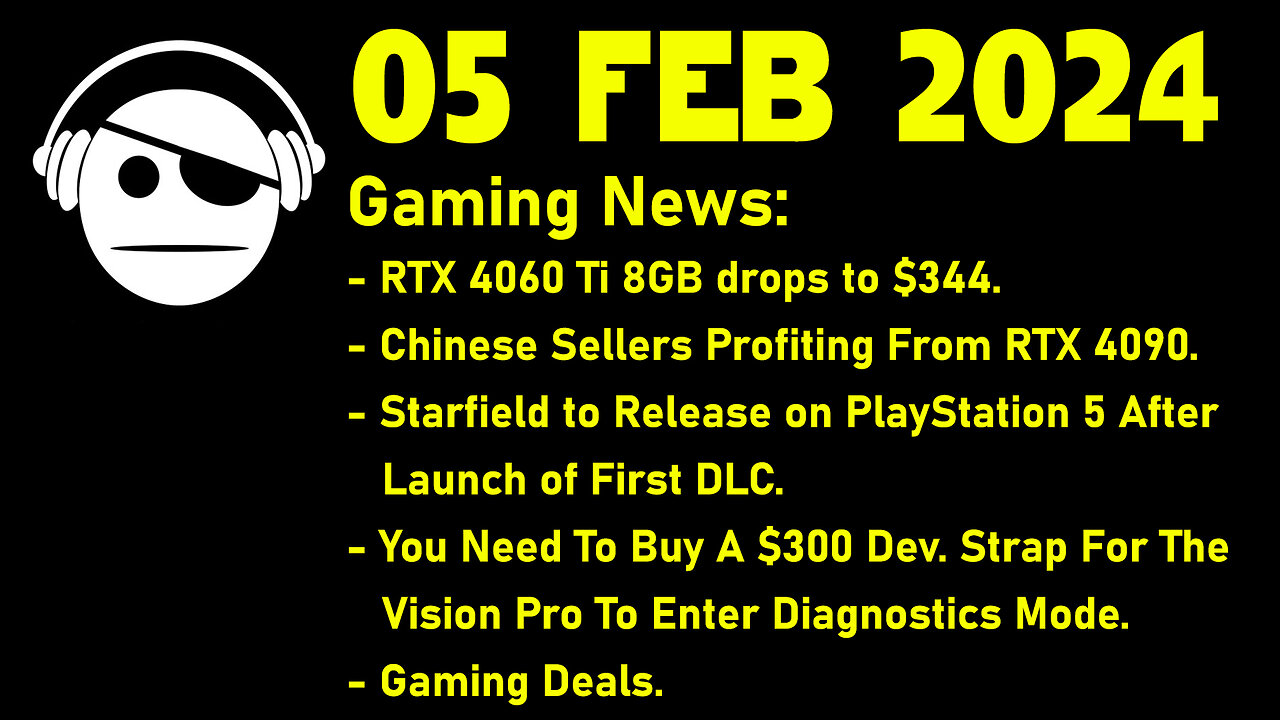 Gaming News | RTX 4060 Ti | RTX 4090 & China | Starfield | Deals | 05 Jan 2024