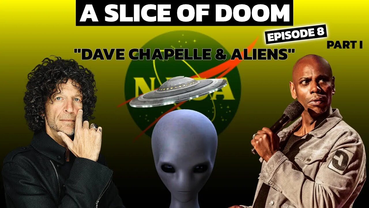 "Dave Chappelle & Aliens" | Episode 8 | A Slice of Doom