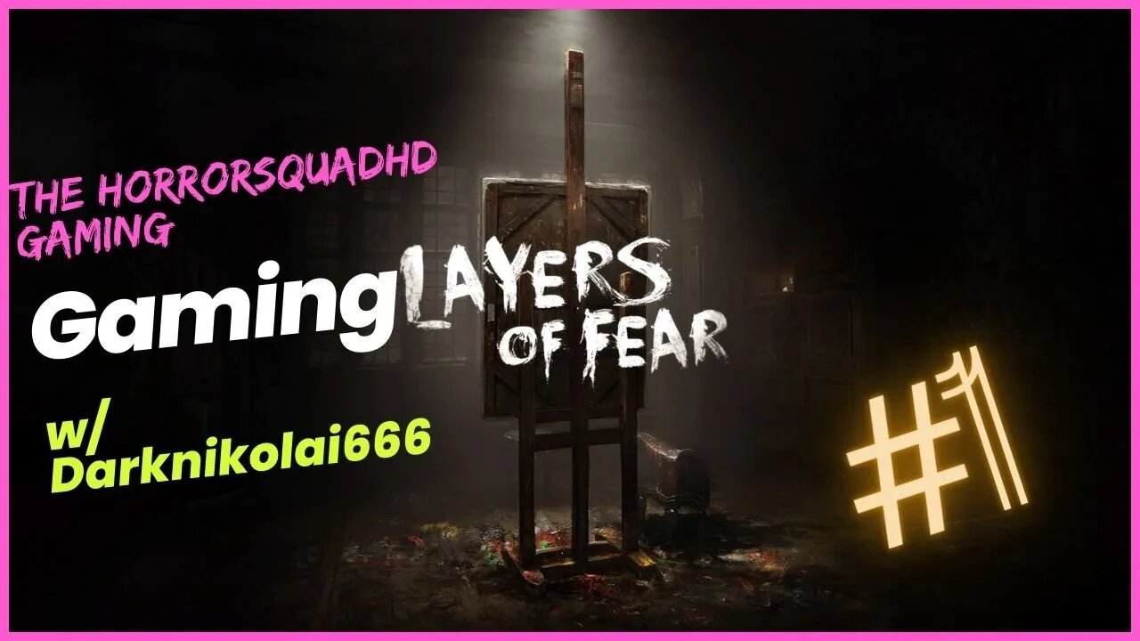 Layers Of Fear Gameplay DarkNikolai666 Content Previously Recorded April 2nd, 2020