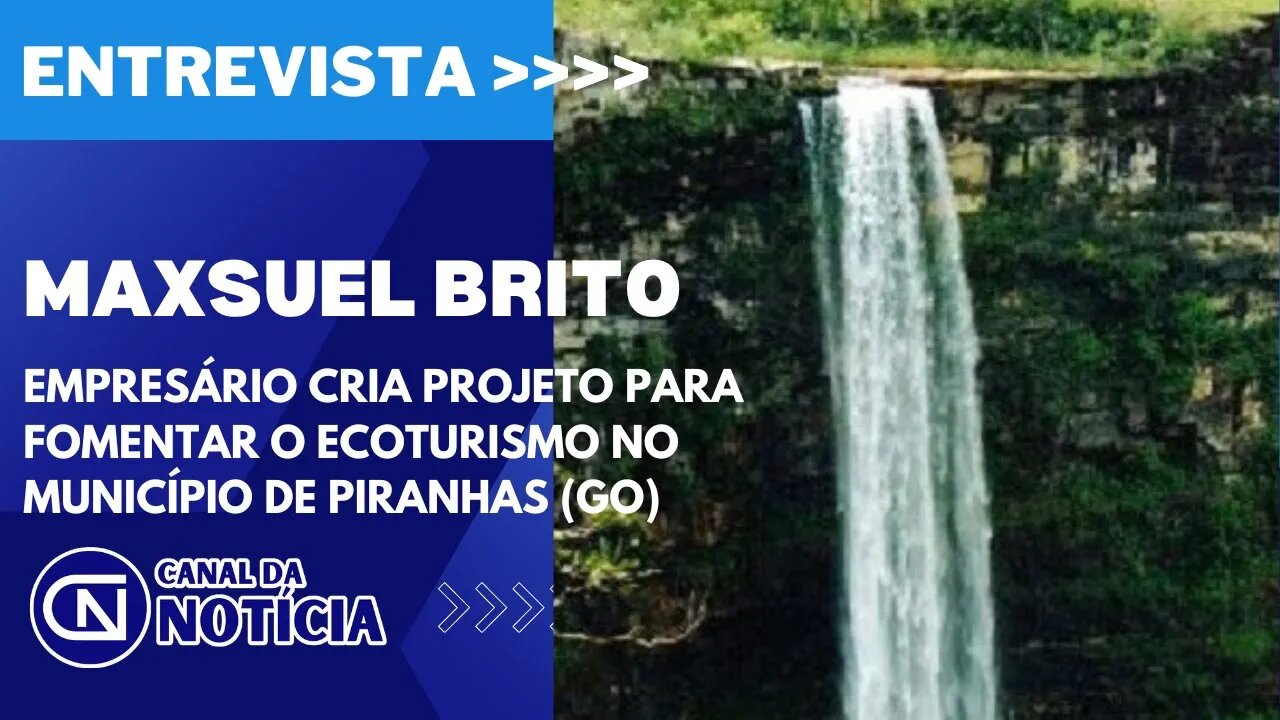 EMPRESÁRIO CRIA PROJETO PARA FOMENTAR O ECOTURISMO NO MUNICÍPIO DE PIRANHAS (GO)