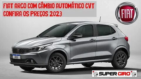 Fiat Argo agora com câmbio automático CVT! #CANALSUPERGIRO