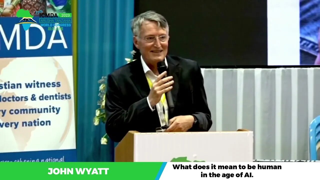 John Wyatt - What Does It Mean To Be Human In The Age Of AI?