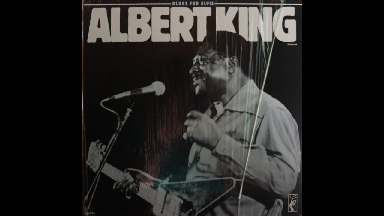 Albert King - Blues For Elvis (1970) [Complete LP]