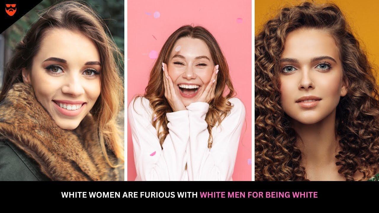 White Women Are Furious With White Men For Being White