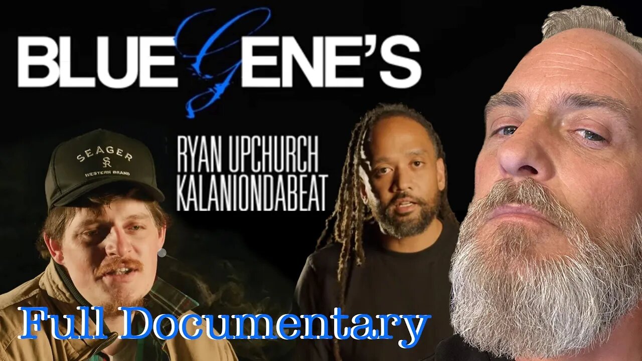 Upchurch Blue Gene’s Full Documentary Reaction