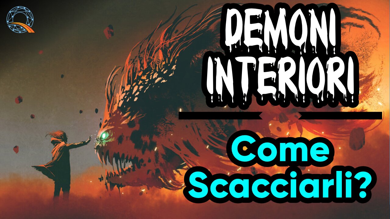 👿 Demoni interiori: come scacciarli?