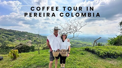 Coffee Tour Pereira Colombia | A part got stolen off of our rental car