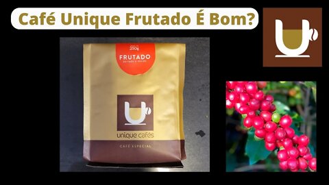 Análise do Café Unique Frutado