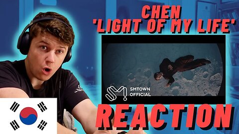 CHEN - 'Light Of My life' MV - FIRST TIME IRISH REACTION