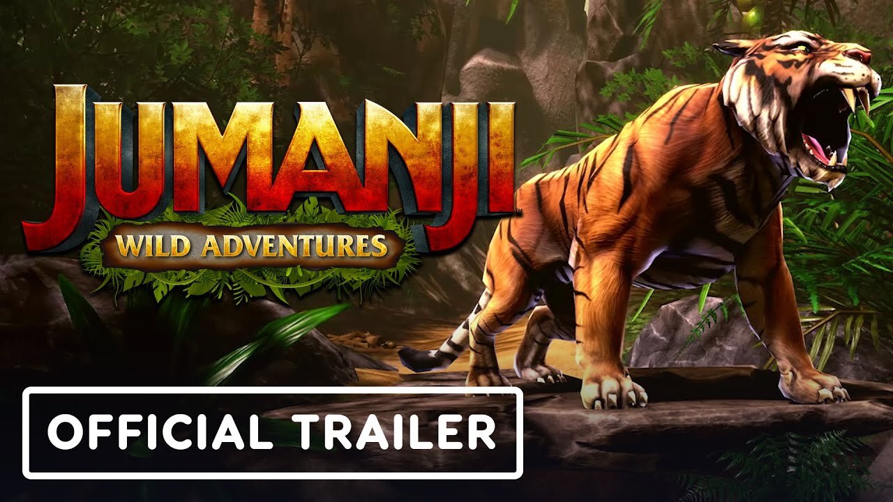 Jumanji: Wild Adventures - Official Launch Trailer