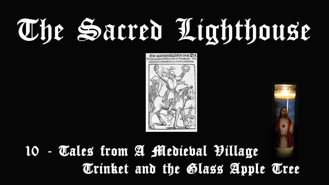 The Sacred Lighthouse | 10 Tales from A Medieval Village