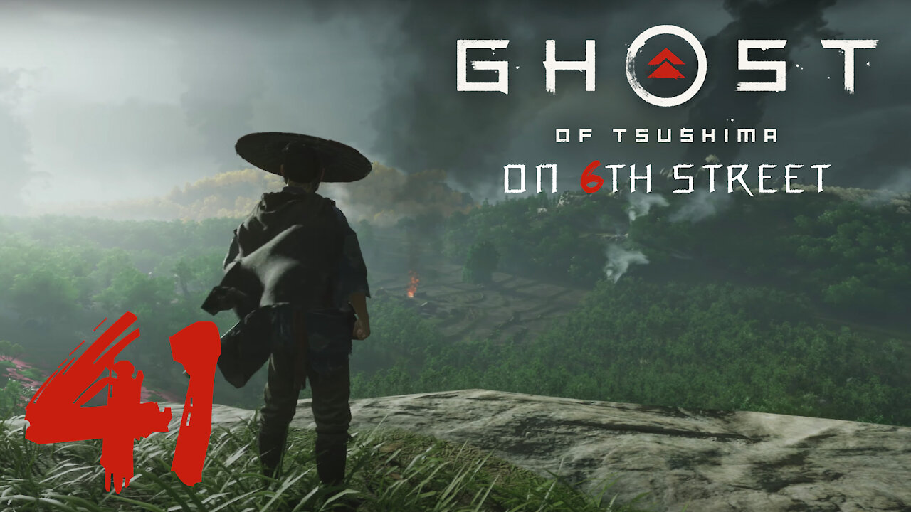 Ghost of Tsushima on 6th Street Part 41
