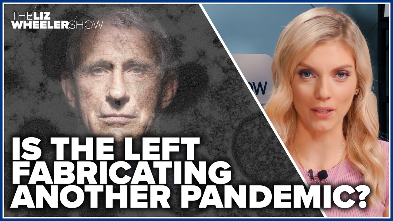 Is the Left fabricating another pandemic?