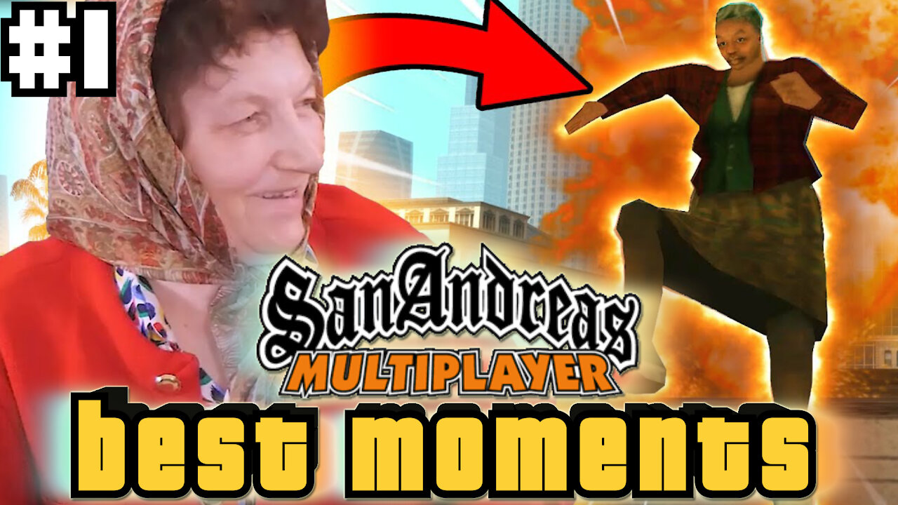 Babushka's Adventures in San Andreas Multiplayer - Best Moments in GTA SAMP #1