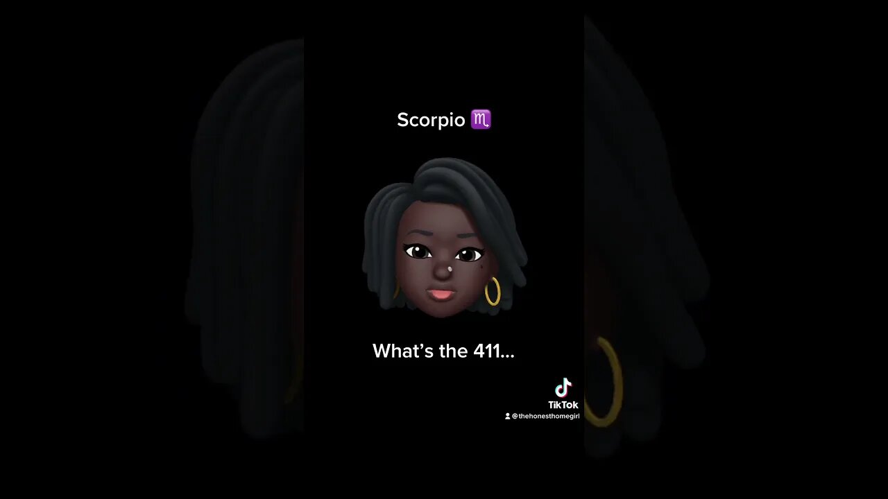 Scorpio ♏️ Homegirl 🔮Horoscope #scorpio