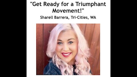 Sharell Barrera/ "Get Ready for a Triumphant Movement!"