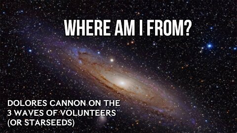 What Are The 3 Waves of Volunteers [or Starseeds]? 💫 + A Special Message for The 2nd Wave, and Dolores Cannon’s Conversations with Nostradamus!