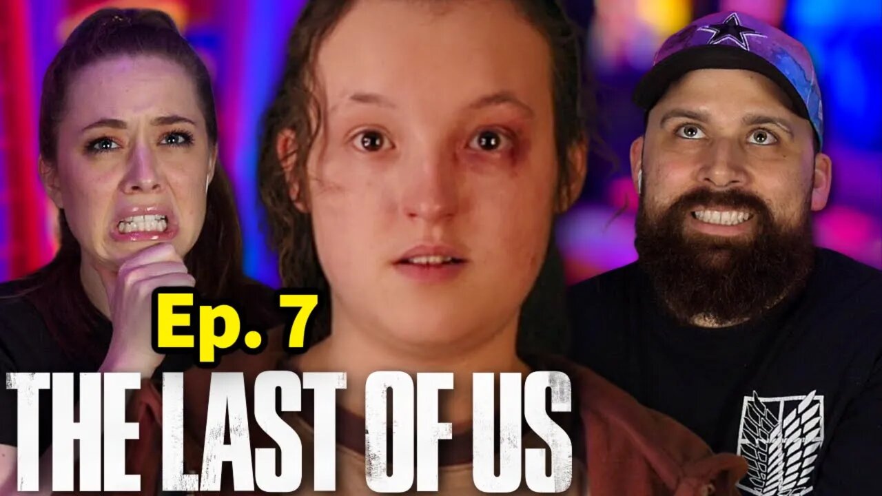 *The Last of Us* Episode 7 Reaction!