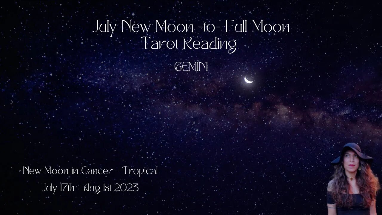 GEMINI | NEW Moon to Full Moon | July 17 - Aug 1 | Bi-weekly Tarot Reading |Sun/Rising Sign