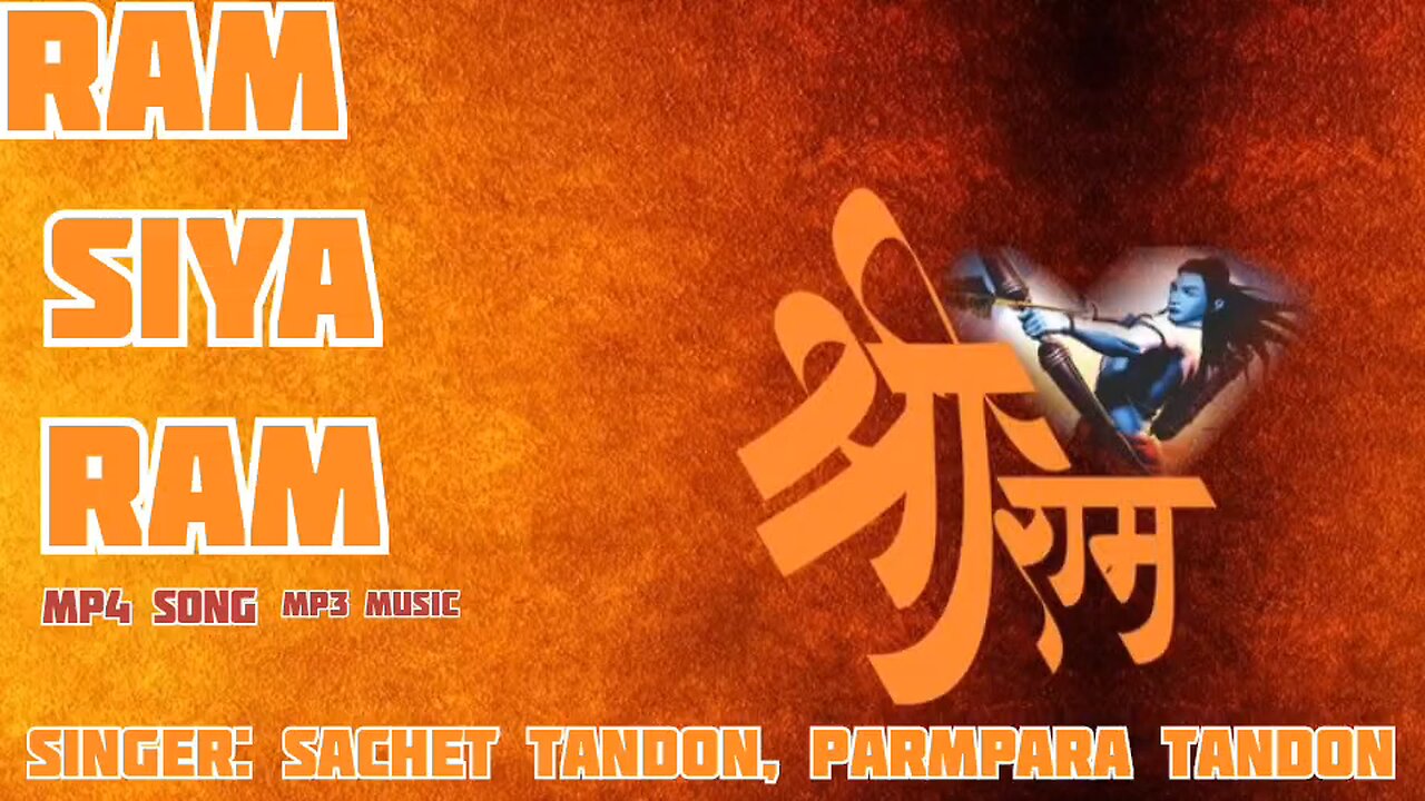 Ram Siya Ram - Sachet-Parampara, Sachet Tandon, Parampara Tandon