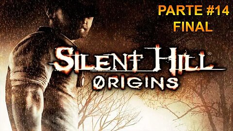 [PS2] - Silent Hill: Origins - [Parte 14 - Final] - Legendado PT-BR