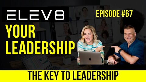 The Key To Leadership