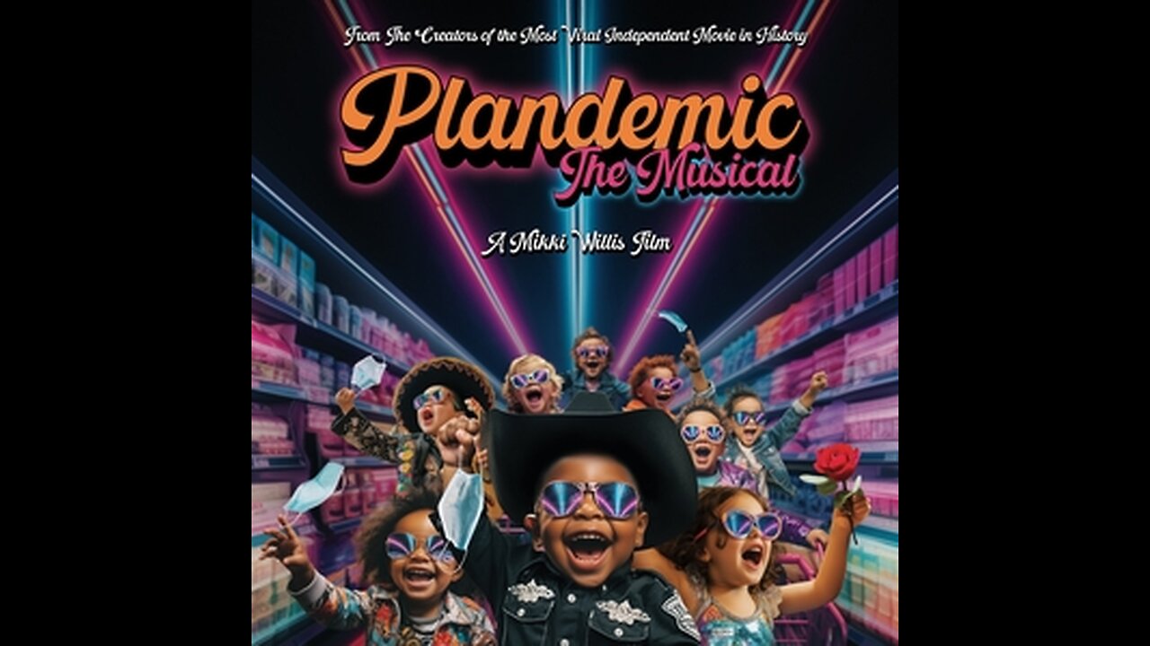 PLANDEMIC - THE MUSICAL