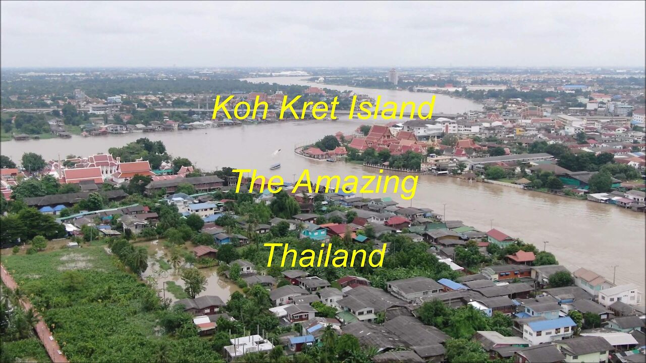 Koh Kret Island The Amazing Thailand