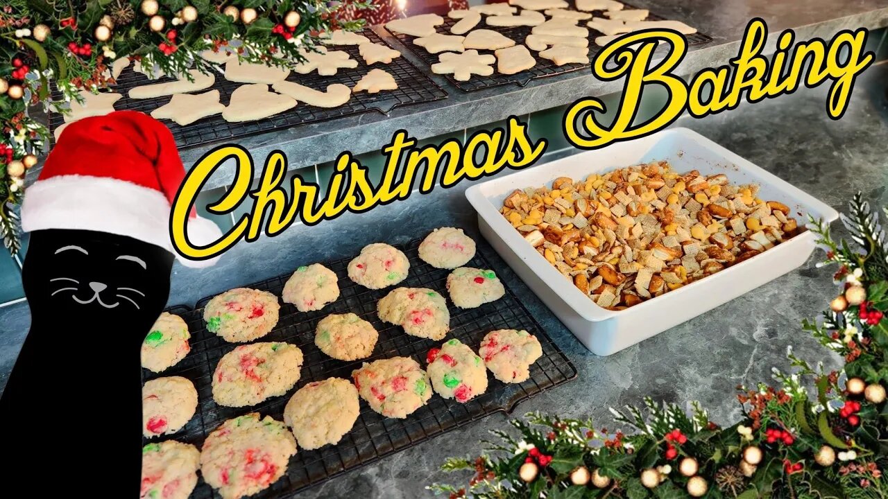 Christmas Baking with baking mistakes. Sugar cookies, m&m cookies, and Chex Mix.