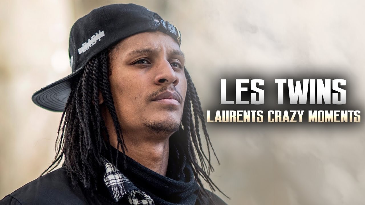 LES TWINS | LAURENT'S CRAZY MOMENTS