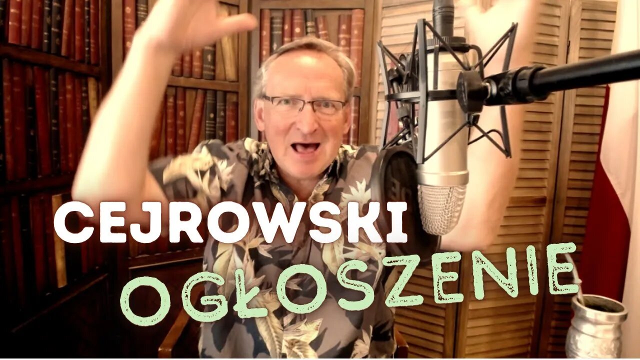 Cejrowski: OGŁOSZENIE